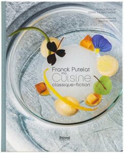 1-Livre Franck Putelat - ma cuisine classique-fiction